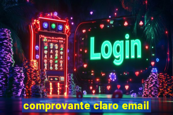 comprovante claro email